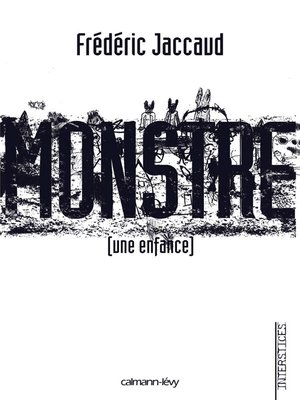cover image of Monstre [une enfance]